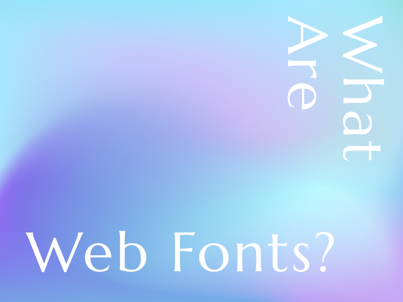 ホームページ制作の際に使用するWEBフォントとは
